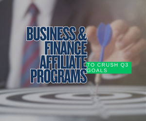 FlexOffers.com, affiliate marketing, sales, promotional blog, affiliate spotlight, q3, business and finance deals, business and finance affiliate programs, q3 earnings, high-ticket affiliate programs, affiliate campaigns for Q3, Quill affiliate program, Intuit Small Business affiliate program, Swyft Filings affiliate program, Trademark Engine affiliate program, Franklin Planner affiliate program, Shipt affiliate program, Social Catfish affiliate program, PurpleCV UK affiliate program